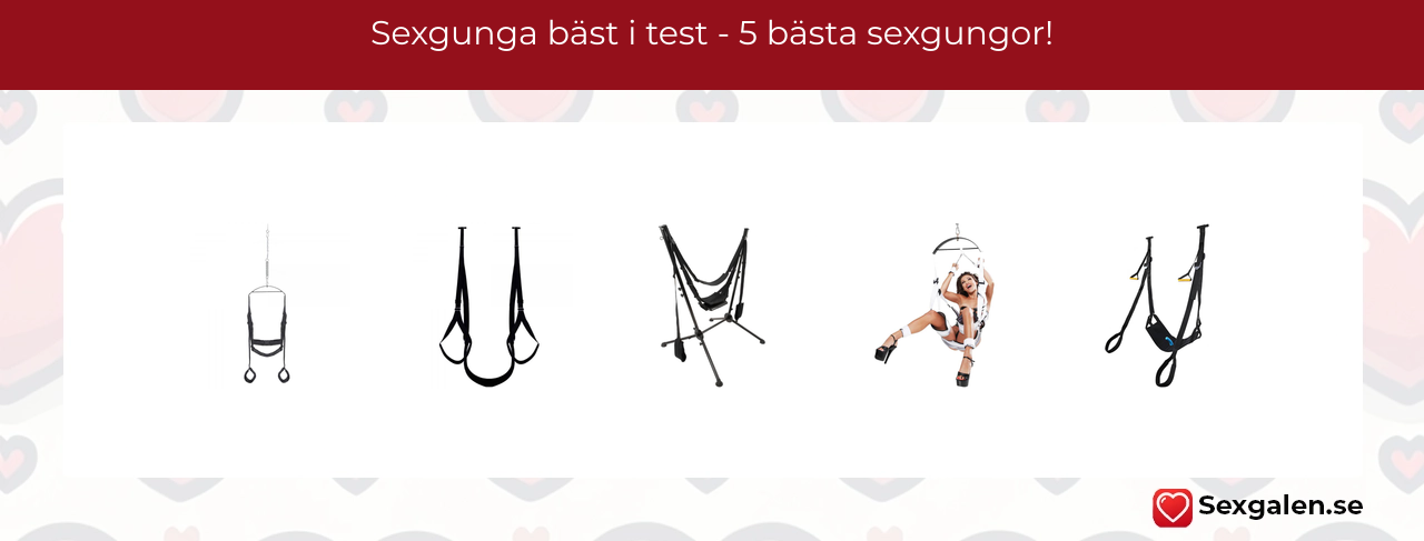 Sexgunga bäst i test - 5 bästa sexgungor!