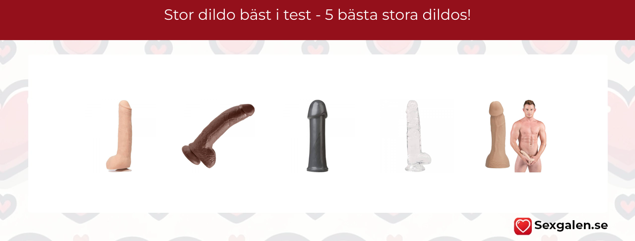 Stor dildo bäst i test