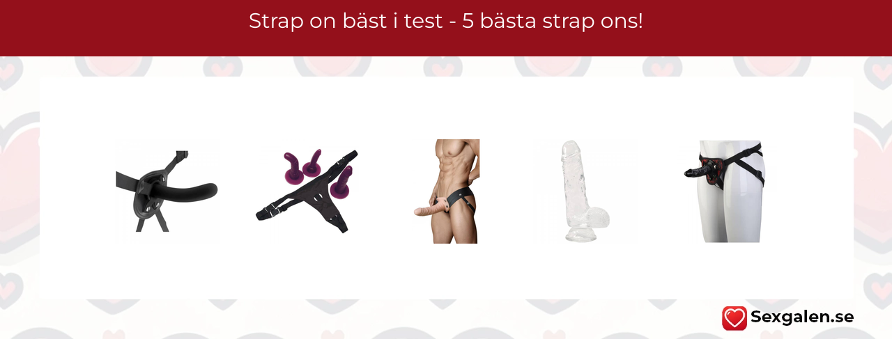 Strap on bäst i test - 5 bästa strap ons!